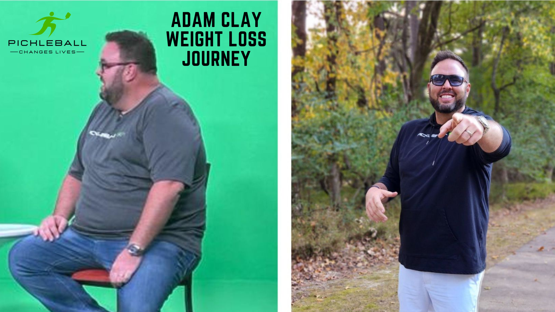 Adam Clay Weight Loss Before And After