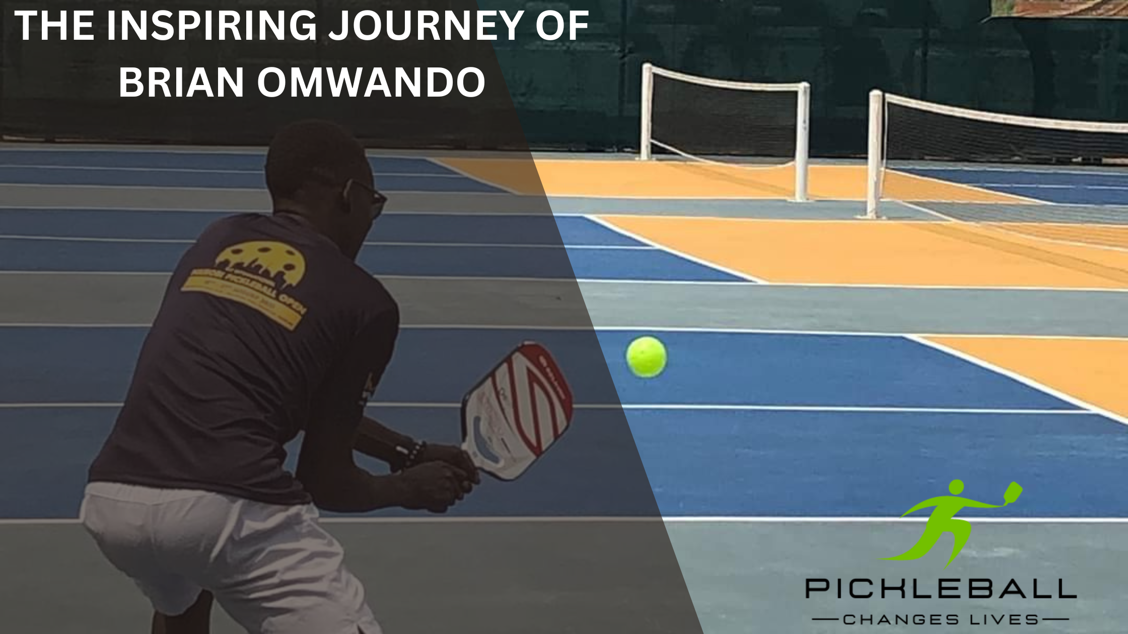 Brian Omwando Inspiring pickleball Journey